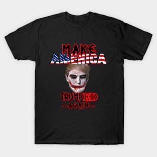 Make America Trumped Again T-Shirt